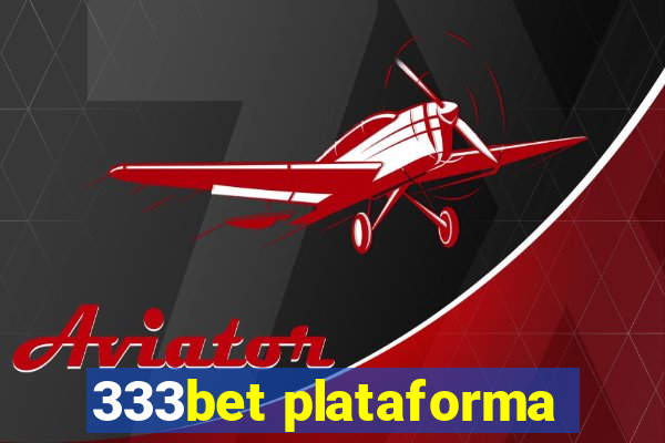 333bet plataforma